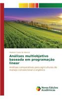 Análises multiobjetivo baseada em programação linear