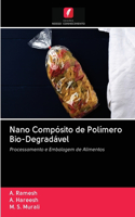 Nano Compósito de Polímero Bio-Degradável