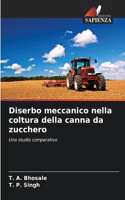 Diserbo meccanico nella coltura della canna da zucchero