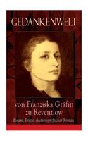 Gedankenwelt von Franziska Gräfin zu Reventlow