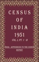 Census of India 1951: India - Demographic Tables Volume Book 3 Vol. I, Pt. 2-A