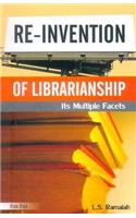 Re-Invention of Librarianship