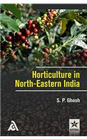 Horticulture In North Eastern India