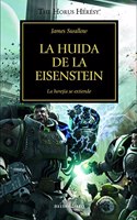 The Horus Heresy no 04/54 La huida de la Eisenstein: La herejia se extiende