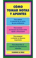 476. COMO TOMAR NOTAS Y APUNTES (VARIOS-AUTOAYUDA) (Spanish Edition)