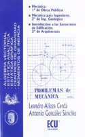 Problemas de mecanica I (Spanish Edition)