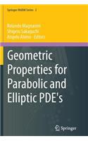 Geometric Properties for Parabolic and Elliptic PDE's