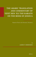 Arabic Translation and Commentary of Yefet Ben 'Eli the Karaite on the Book of Joshua