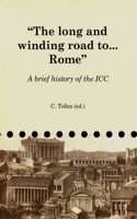 The Long and Winding Road To... Rome