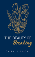 Beauty Of Breaking