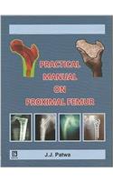 PRACTICAL MANUAL ON PROXIMAL FEMUR