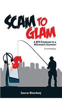 SCAM TO GLAM - A SCREENPLAY