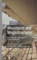 Mountains and Megastructures