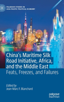 China’s Maritime Silk Road Initiative, Africa, and the Middle East