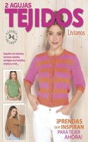 2 agujas tejidos livianos