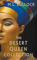 Desert Queen Collection