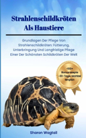 Strahlenschildkröten ALS Haustiere