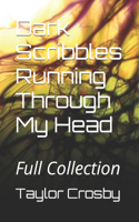 Dark Scribbles Running Through My Head
