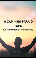 O caminho para o topo