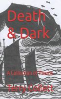 Death & Dark