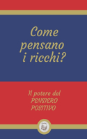 Come Pensano I Ricchi?
