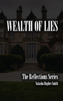 Wealth of Lies