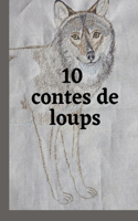 10 contes de loups