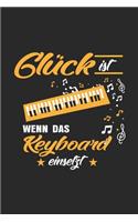 Glück ist wenn das Keyboard einsetzt
