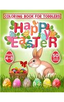Happy Easter Coloring Book for Toddlers: 50 Easter Coloring filled image Book for Kids, ages 4-8, Preschool Children, & Kindergarten, Bunny, rabbit, Easter eggs, flowers and much more, Supe
