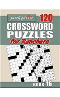 Puzzle Pizzazz 120 Crossword Puzzles for Ranchers Book 16: Smart Relaxation to Challenge Your Brain and Keep it Active