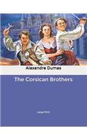 The Corsican Brothers: Large Print