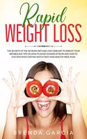 Rapid weight loss