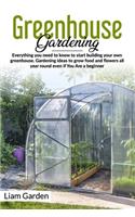 Greenhouse Gardening