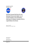 Maximum Expected Wall Heat Flux and Maximum Pressure After Sudden Loss of Vacuum Insulation on the Stratospheric Observatory for Infrared Astronomy (SOFIA) Liquid Helium (LHe) Dewars