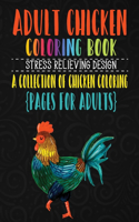 Adult Chicken Coloring Book - Stress Relieving Design