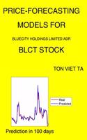 Price-Forecasting Models for Bluecity Holdings Limited ADR BLCT Stock