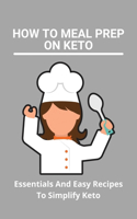 How To Meal Prep On Keto