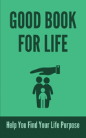 Good Book For Life