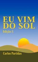 Eu VIM Do Sol: A Massa Magnética Do Espírito Pode Viver Em Qualquer Lugar Do Universo