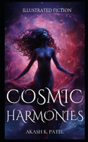 Cosmic Harmonies: A Journey of Love & Unity