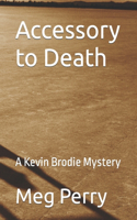 Accessory to Death