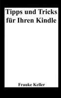 Tipps und Tricks für Ihren Kindle