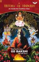 A History of Hinduism: An Inside-the-Tradition