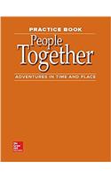 Adventures in Time and Place, Grade 2, People Together Practice Book