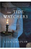 The Tide Watchers: A Novel