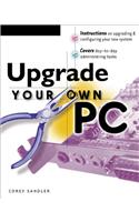 Upgrade Your Own PC