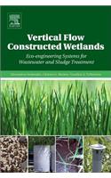 Vertical Flow Constructed Wetlands