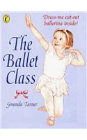 The Ballet Class: (Picture Puffin S.)