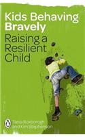Kids Behaving Bravely