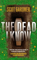 The Dead I Know